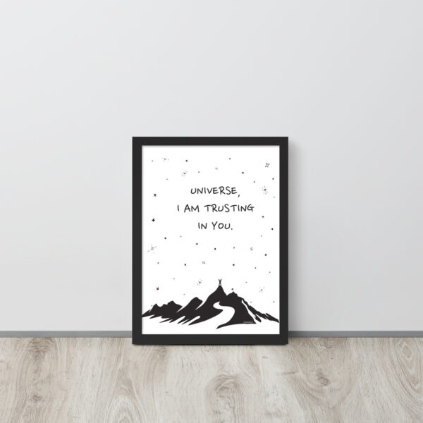 Universe I'm Trusting You - Framed poster - Image 3