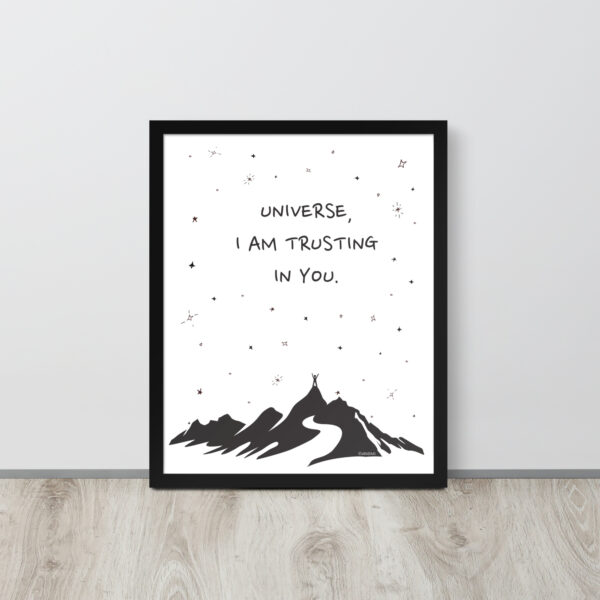 Universe I'm Trusting You - Framed poster - Image 4