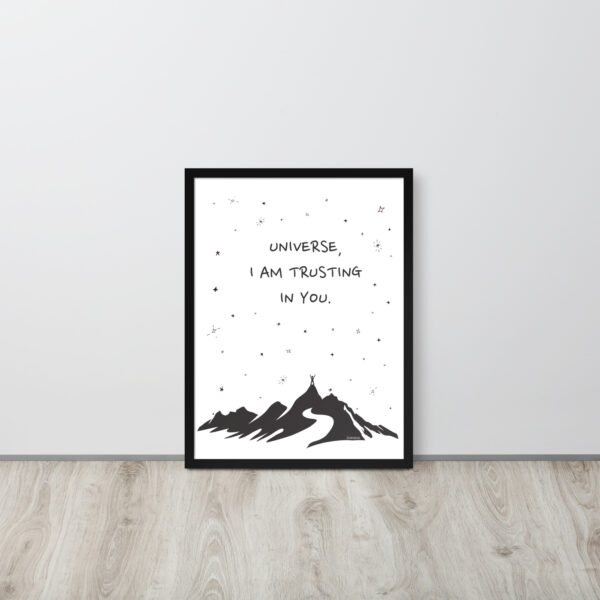Universe I'm Trusting You - Framed poster - Image 5