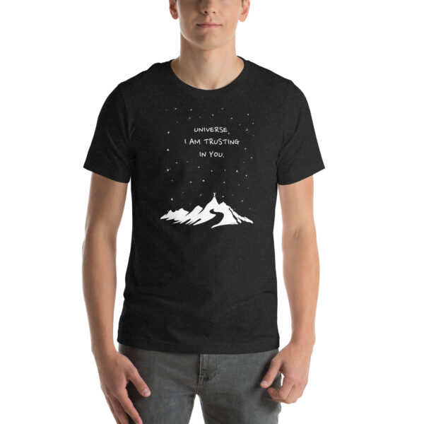 Universe I'm Trusting You - Unisex t-shirt - Image 2