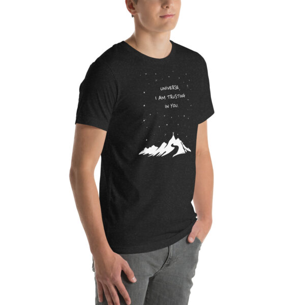 Universe I'm Trusting You - Unisex t-shirt - Image 7