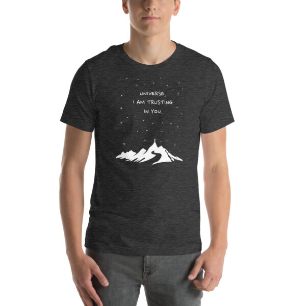 Universe I'm Trusting You - Unisex t-shirt - Image 13