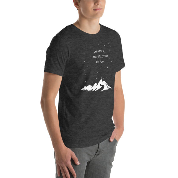 Universe I'm Trusting You - Unisex t-shirt - Image 18