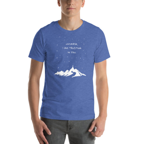 Universe I'm Trusting You - Unisex t-shirt - Image 37